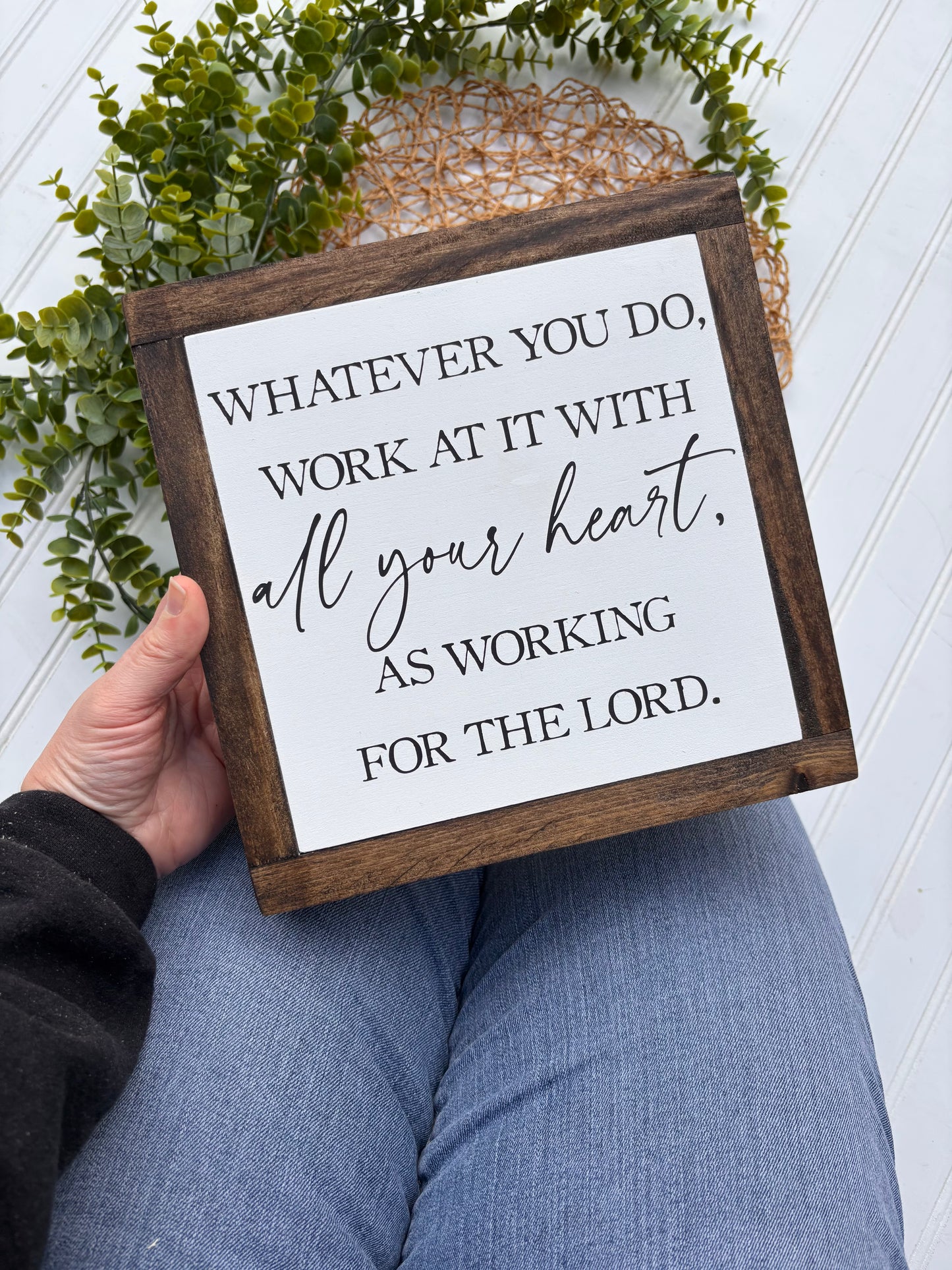 Whatever You Do, Work At It With All Your Heart As Working For The Lord Framed Wood Sign