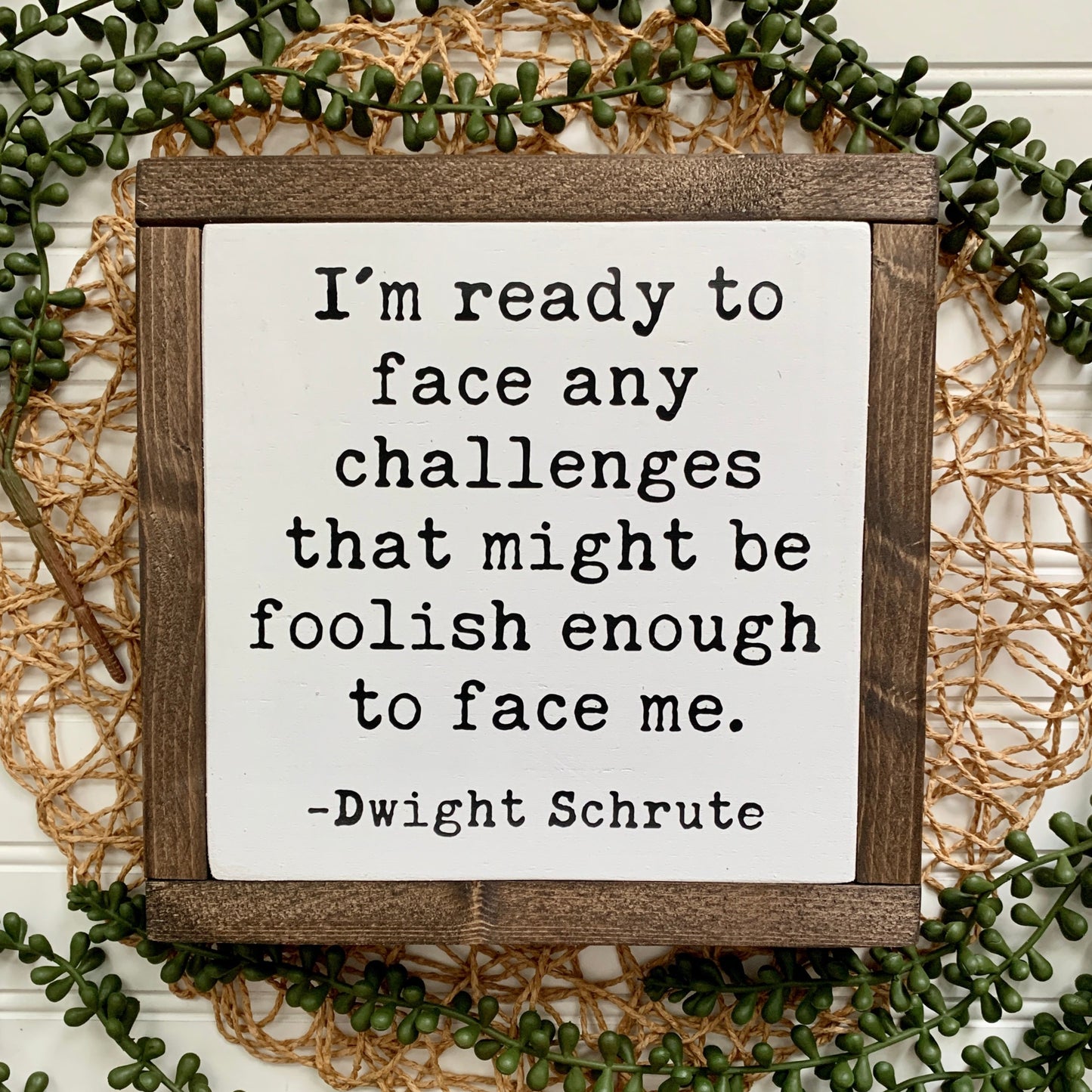 Dwight Schrute The Office Framed Wood Sign