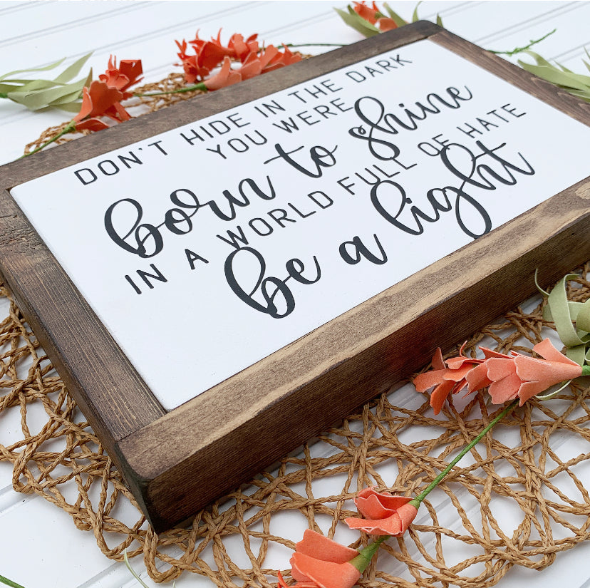 Be A Light Framed Wood Sign