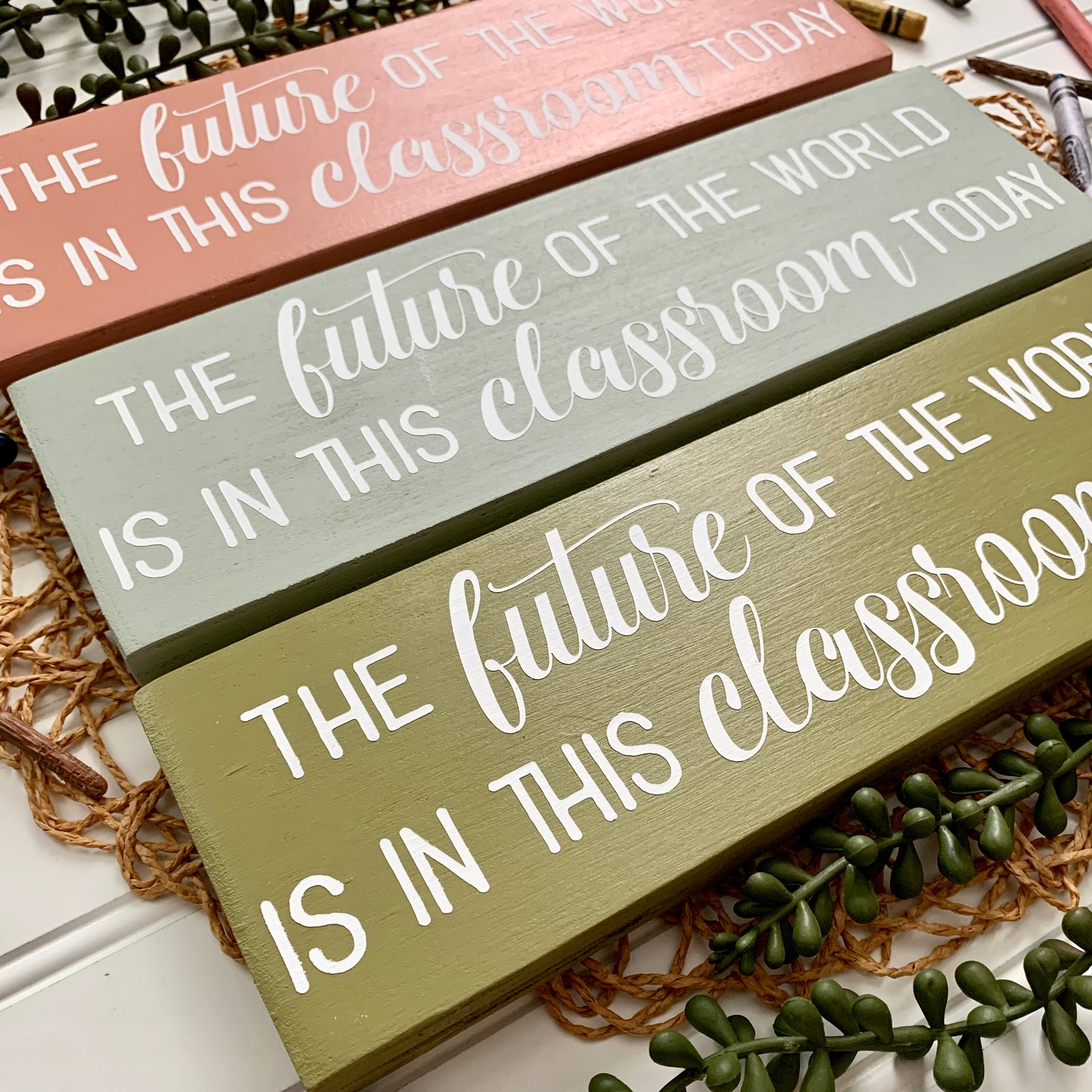 The Future of the World is in This Classroom Today Mini Wood Sign