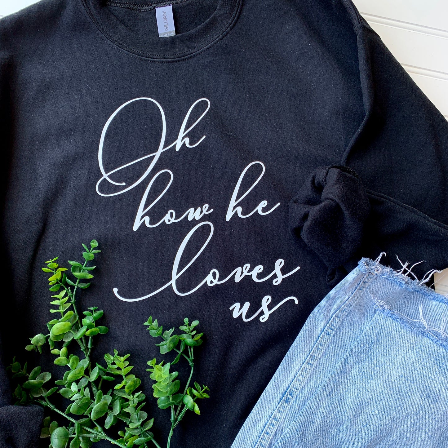Oh How He Loves Us Crewneck