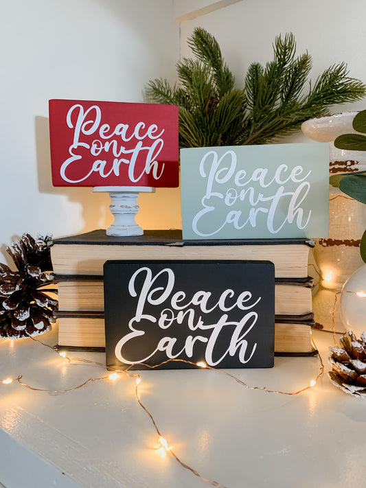 Peace on Earth Mini Sign