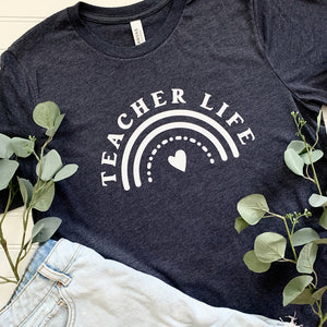 Teacher Life Short Sleeve Tee Shirt