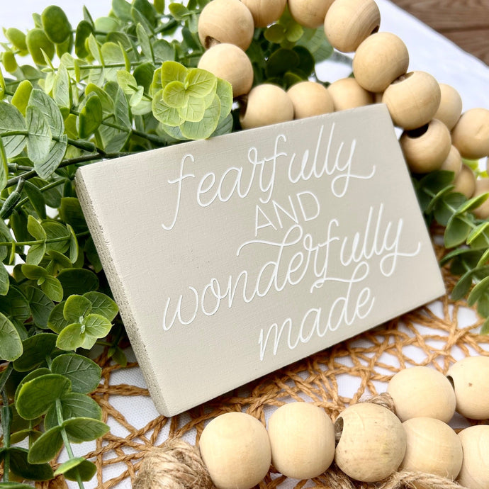 Fearfully and Wonderfully Made Mini Wood Sign
