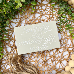 Fearfully and Wonderfully Made Mini Wood Sign