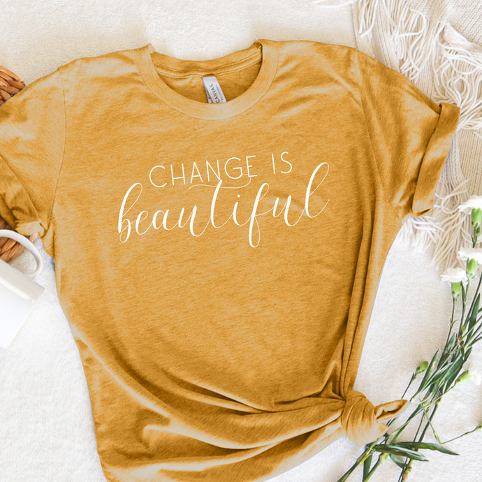 Change Is Beautiful Graphic Inspirational Quote Tee Shirt