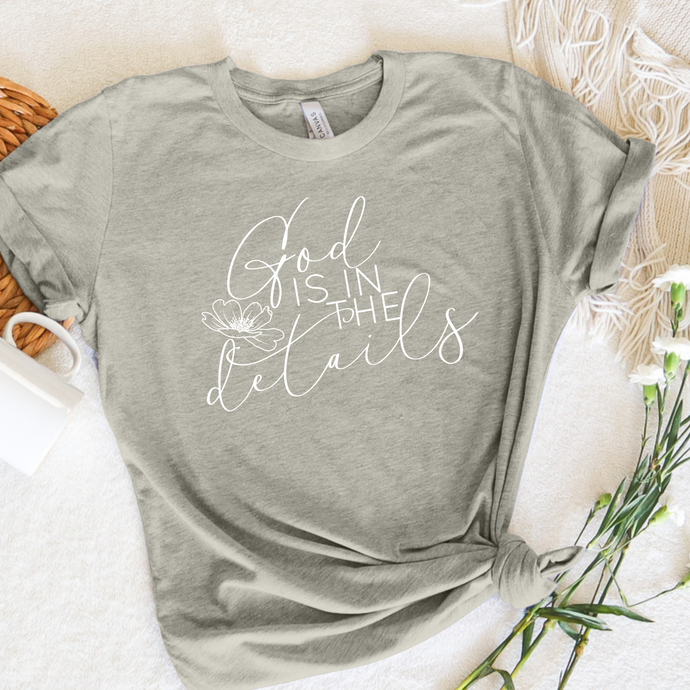 God Is In The Details Screenprinted Graphic Design Tee with Inspirational Quote