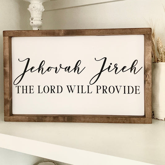 Jehovah Jireh The Lord Will Provide Framed Wood Sign