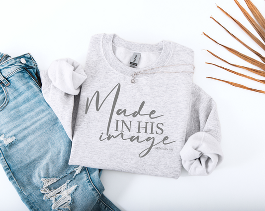 Made In His Image Crewneck Sweatshirt