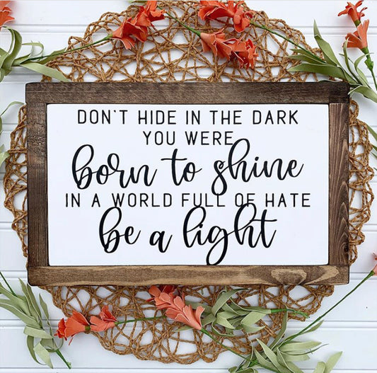 Be A Light Framed Wood Sign