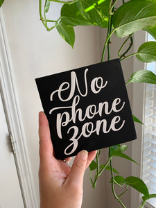 No Phone Zone Mini Wood Sign