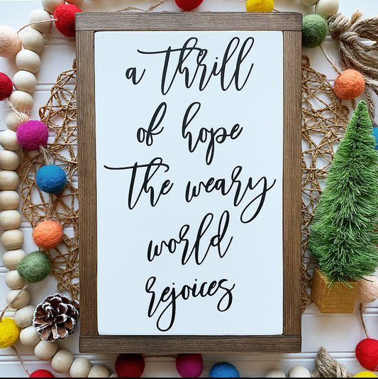 A Thrill of Hope The Weary World Rejoices