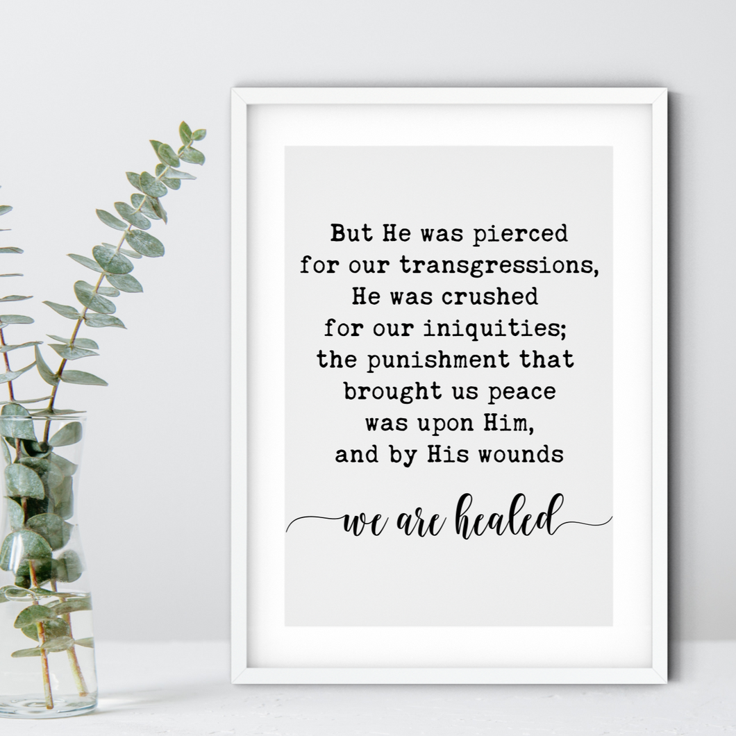 By His Wounds We Are Healed Printable, DIGITAL DOWNLOAD