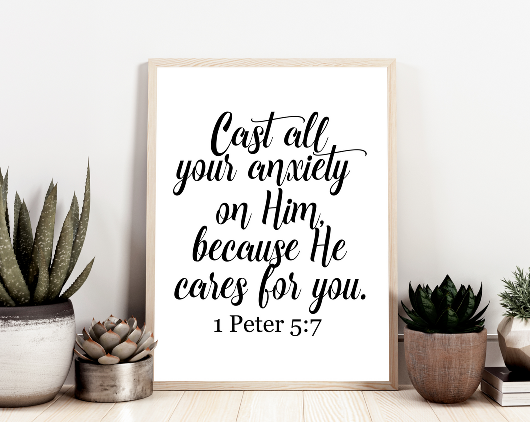 Cast All Your Anxiety On Him Because He Cares For You Printable, DIGITAL DOWNLOAD