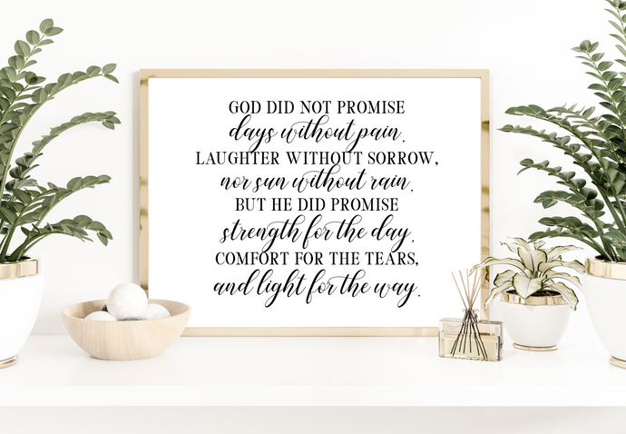 God Did Not Promise Days Without Pain Printable, DIGITAL DOWNLOAD