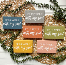 Load image into Gallery viewer, It Is Well With My Soul Mini Wood Sign
