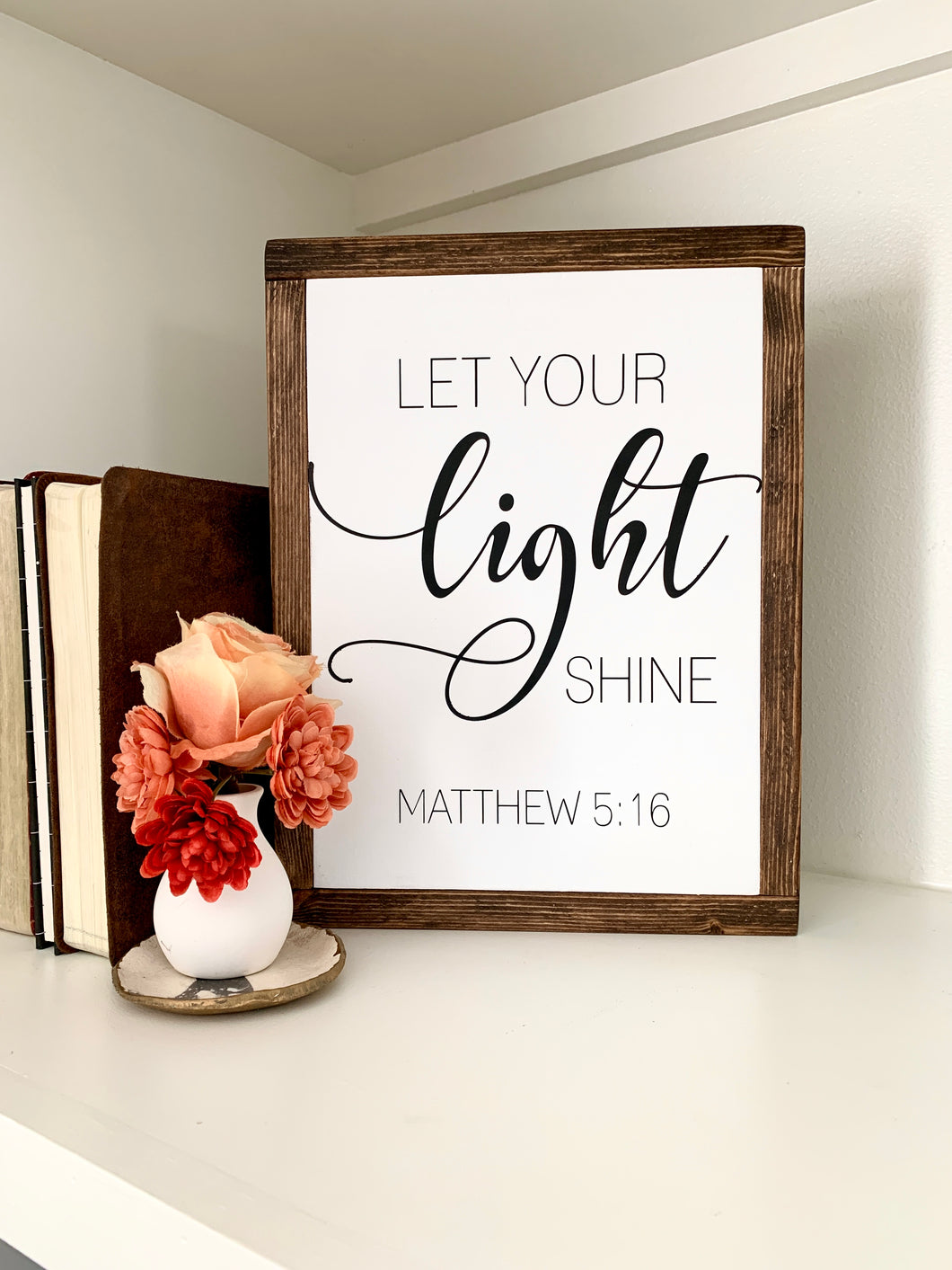 Let Your Light Shine Framed Wood Sign