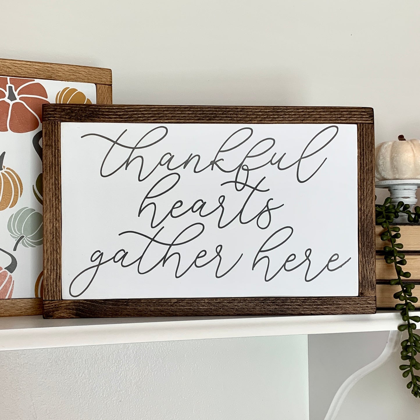 Thankful Hearts Gather Here Framed Wood Sign