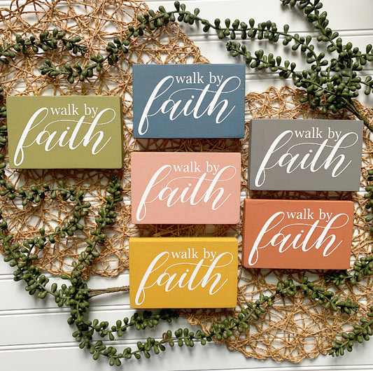 Walk By Faith Mini Wood Sign